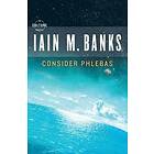 Iain M Banks: Consider Phlebas