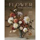 Anna Potter, India Hobson: Flower Philosophy