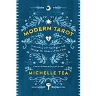 Michelle Tea: Modern Tarot