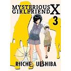 Riichi Ueshiba: Mysterious Girlfriend X Volume 3