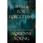 Adrienne Young: Spells for Forgetting