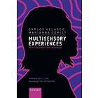 Carlos Velasco: Multisensory Experiences