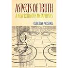 Catherine Pickstock: Aspects of Truth
