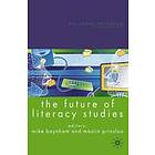 M Baynham, M Prinsloo: The Future of Literacy Studies