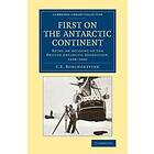 First on the Antarctic Continent