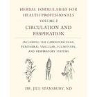 Herbal Formularies for Health Professionals, Volume 2