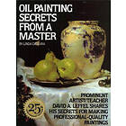 Oil Painting Secrets from a Master