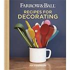 Joa Studholme: Farrow &; Ball Recipes for Decorating