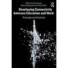 Eva Kyndt, Simon Beausaert, Ilya Zitter: Developing Connectivity between Educati