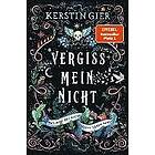 Kerstin Gier: Vergissmeinnicht Was man bei Licht nicht sehen kann