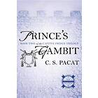 C S Pacat: Prince's Gambit