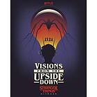 : Visions from the Upside Down