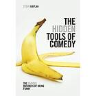 Steve Kaplan: The Hidden Tools of Comedy