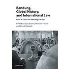 Luis Eslava: Bandung, Global History, and International Law
