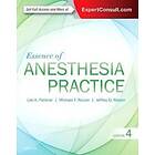 Lee A Fleisher: Essence of Anesthesia Practice