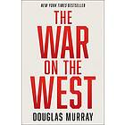 Douglas Murray: War On The West