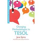 Jane Spiro: Changing Methodologies in TESOL