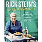 Rick Stein: Rick Stein's Long Weekends