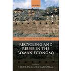 Chlo N Duckworth: Recycling and Reuse in the Roman Economy