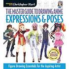 Christopher Hart: The Master Guide to Drawing Anime: Expressions &; Poses