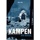 Axel Stål: Kampen om Mosul