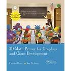 F Dunn, I Parberry: 3D Math Primer for Graphics and Game Development 2nd Edition