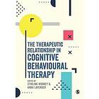 Stirling Moorey: The Therapeutic Relationship in Cognitive Behavioural Therapy