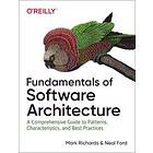 Mark Richards, Neal Ford: Fundamentals of Software Architecture