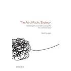 Geoff Mulgan: The Art of Public Strategy
