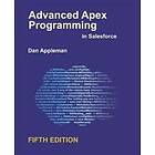 Dan Appleman: Advanced Apex Programming in Salesforce