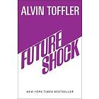 Alvin Toffler: Future Shock