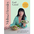 Melissa Hemsley: Feel Good