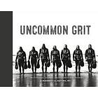 D McBurnett U S Navy SEAL Ret: Uncommon Grit