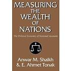 Anwar M Shaikh: Measuring the Wealth of Nations