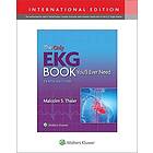 Malcolm S Thaler: The Only EKG Book You'll Ever Need