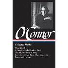 Flannery O'Connor: Flannery O'Connor: Collected Works (Loa #39)