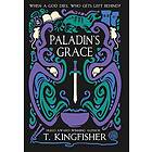 T Kingfisher: Paladin's Grace