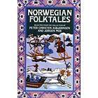 Peter Christen Asbjornsen, Jorgen Moe: Norwegian Folk Tales