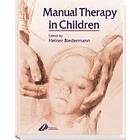 Heiner Biedermann: Manual Therapy in Children