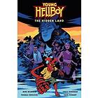 Mike Mignola, Thomas E Sniegoski: Young Hellboy: The Hidden Land