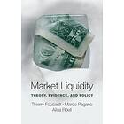 Thierry Foucault: Market Liquidity