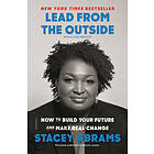 Stacey Abrams: Lead From The Outside