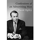 David Ogilvy: Confessions Of An Advertising Man