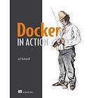 Jeff Nickoloff: Docker in Action