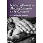 Larry Charles Stevens: The Neuroscience of Empathy, Compassion, and Self-Compassion