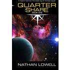 Nathan Lowell: Quarter Share