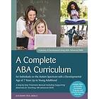 Carolline Turnbull, Julie Knapp: A Complete ABA Curriculum for Individuals on th