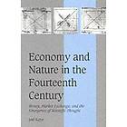 Joel Kaye: Economy and Nature in the Fourteenth Century