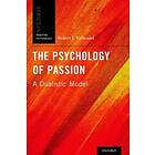 Robert J Vallerand: The Psychology of Passion