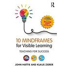 John Hattie, Klaus Zierer: 10 Mindframes for Visible Learning